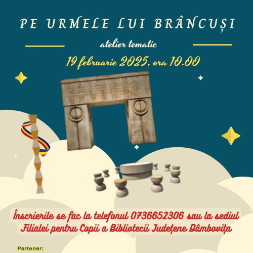 Biblioteca Județeană „Ion Heliade Rădulescu” invită copiii să descopere universul lui Brâncuși