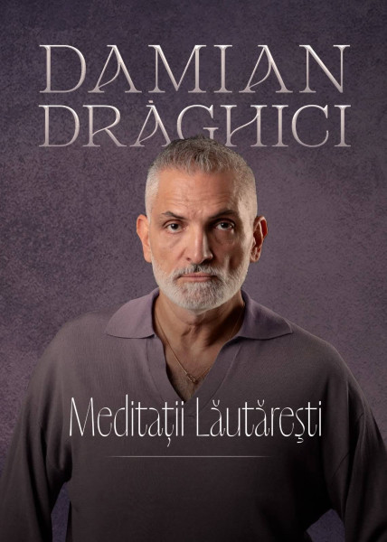 Damian Drăghici aduce „Meditații Lăutărești” la Cinema Independența din Târgoviște