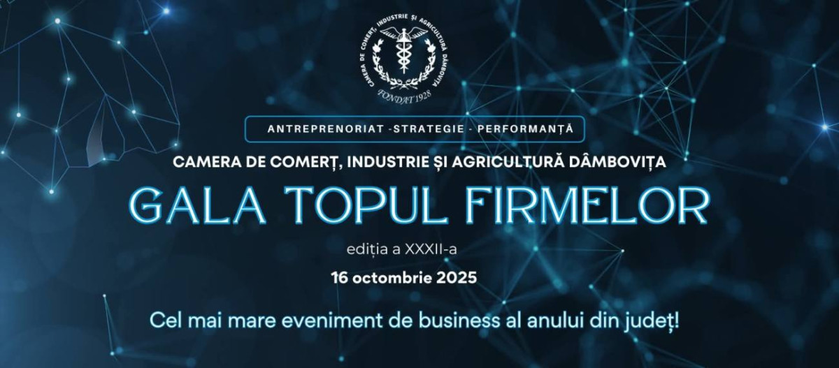 Camera de Comerț Dâmbovița organizează gala Topul Firmelor în octombrie 2025